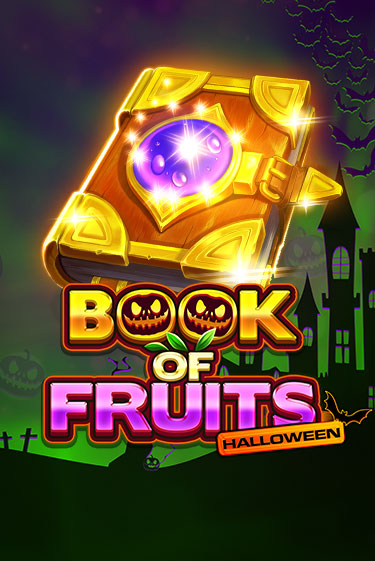 Демо игра Book of Fruits Halloween играть онлайн | VAVADA Casino бесплатно