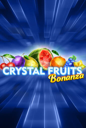Демо игра Crystal Fruits Bonanza играть онлайн | VAVADA Casino бесплатно