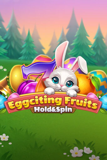 Демо игра Eggciting Fruits - Hold&Spin играть онлайн | VAVADA Casino бесплатно