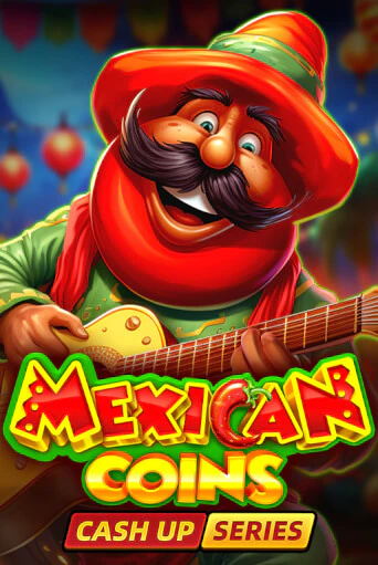 Демо игра Mexican Coins: Cash Up играть онлайн | VAVADA Casino бесплатно