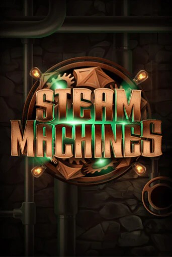 Демо игра Steam Machines играть онлайн | VAVADA Casino бесплатно