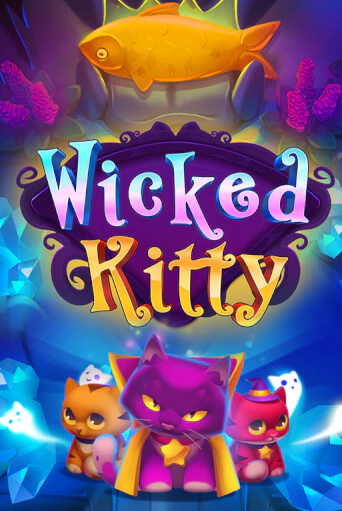 Демо игра Wicked Kitty играть онлайн | VAVADA Casino бесплатно