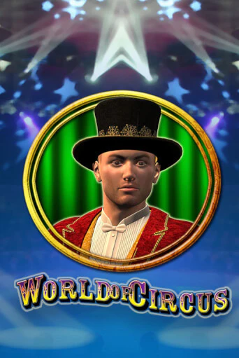 Демо игра World of Circus играть онлайн | VAVADA Casino бесплатно