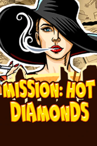 Демо игра Mission: Hot Diamonds играть онлайн | VAVADA Casino бесплатно